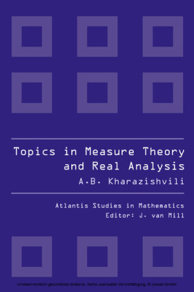 TOPICS IN MEASURE THEORY AND REAL ANALYSIS