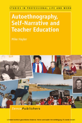 Autoethnography, Self-Narrative and Teacher  Education