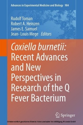 Coxiella burnetii: Recent Advances and New Perspectives in Research of the Q Fever Bacterium