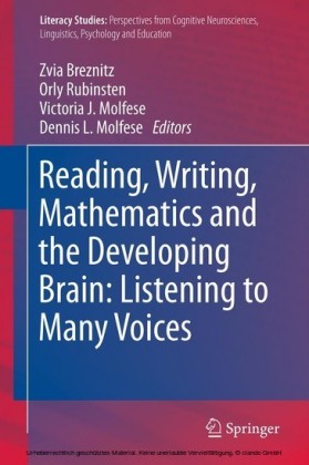 Reading, Writing, Mathematics and the Developing Brain: Listening to Many Voices