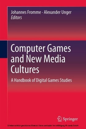 Computer Games and New Media Cultures