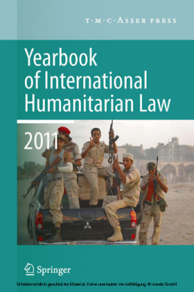 Yearbook of International Humanitarian Law 2011 - Volume 14