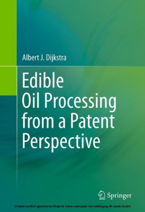 Edible Oil Processing from a Patent Perspective
