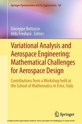 Variational Analysis and Aerospace Engineering: Mathematical Challenges for Aerospace Design
