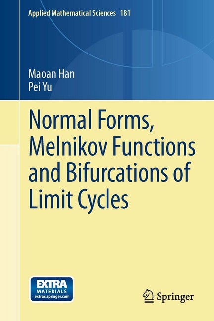 Normal Forms, Melnikov Functions and Bifurcations of Limit Cycles main product photo