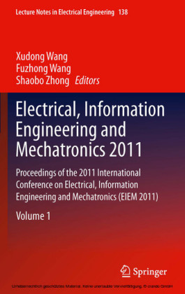 Electrical, Information Engineering and Mechatronics 2011