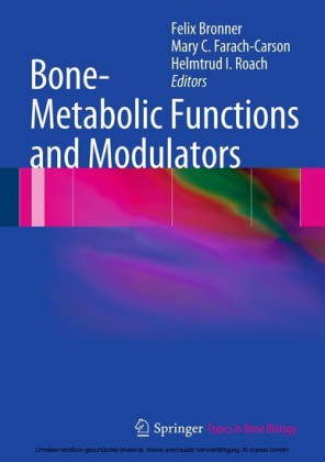Bone-Metabolic Functions and Modulators