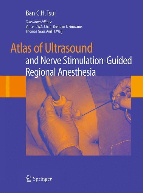 Atlas of Ultrasound- and Nerve Stimulation-Guided Regional Anesthesia main product photo