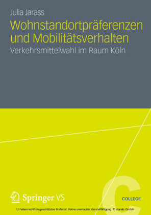 Wohnstandortpräferenzen und Mobilitätsverhalten