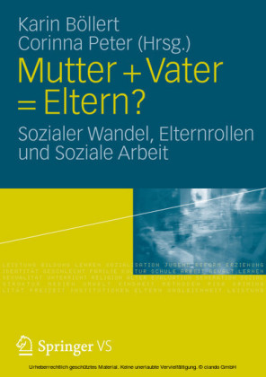 Mutter + Vater = Eltern?