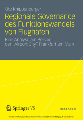 Regionale Governance des Funktionswandels von Flughäfen