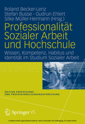 Professionalität Sozialer Arbeit und Hochschule