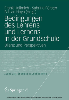Bedingungen des Lehrens und Lernens in der Grundschule