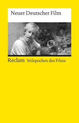 Neuer Deutscher Film. (Stilepochen des Films)