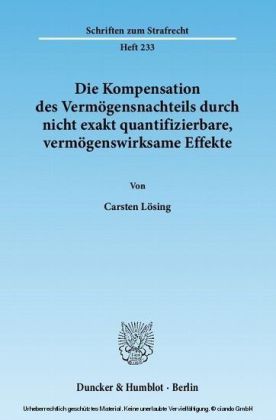 Die Kompensation des Vermögensnachteils durch nicht exakt quantifizierbare, vermögenswirksame Effekte. main product photo