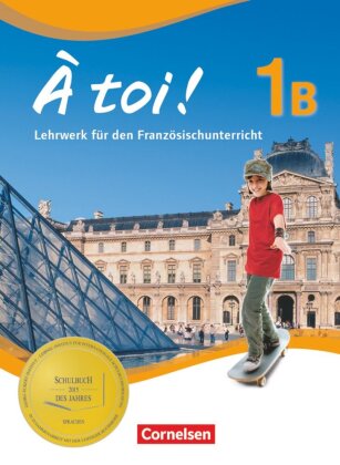 À toi ! - Fünfbändige Ausgabe 2012 - Band 1B. Bd.1B