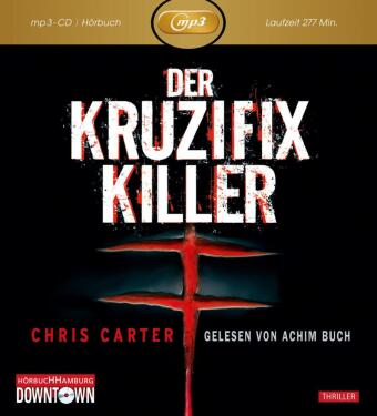 Der Kruzifix-Killer: MP3, 1 Audio-CD, 1 MP3