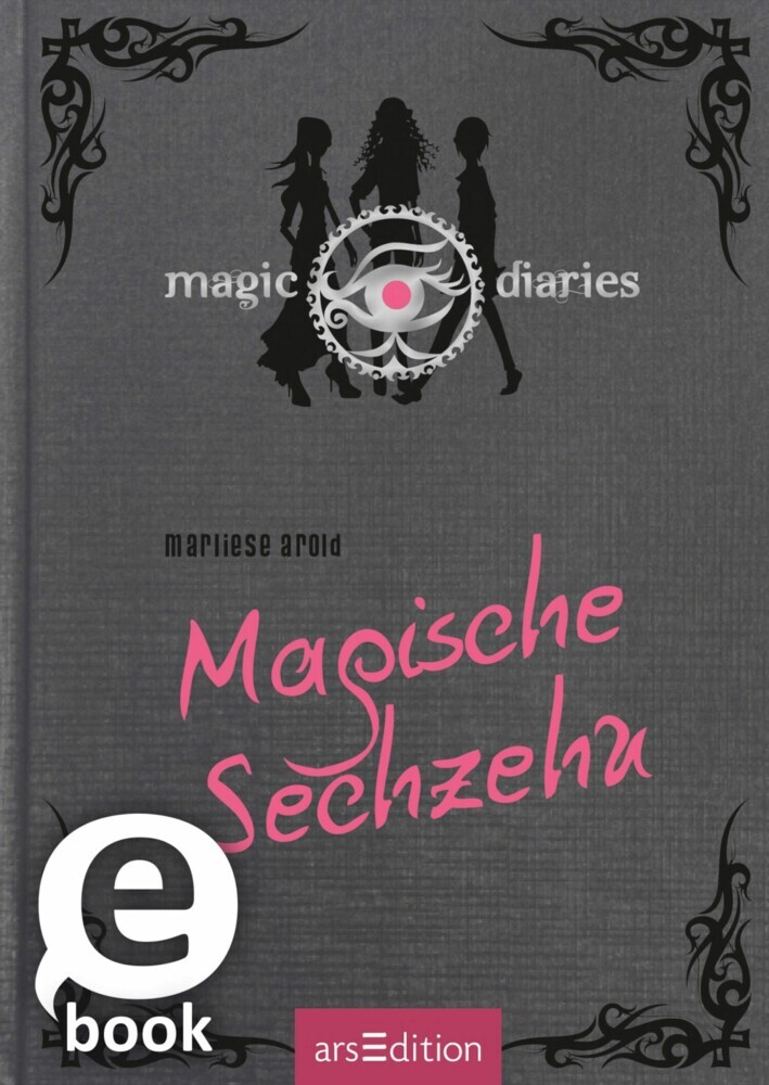 Magic Diaries. Magische Sechzehn (Magic Diaries 1) main product photo