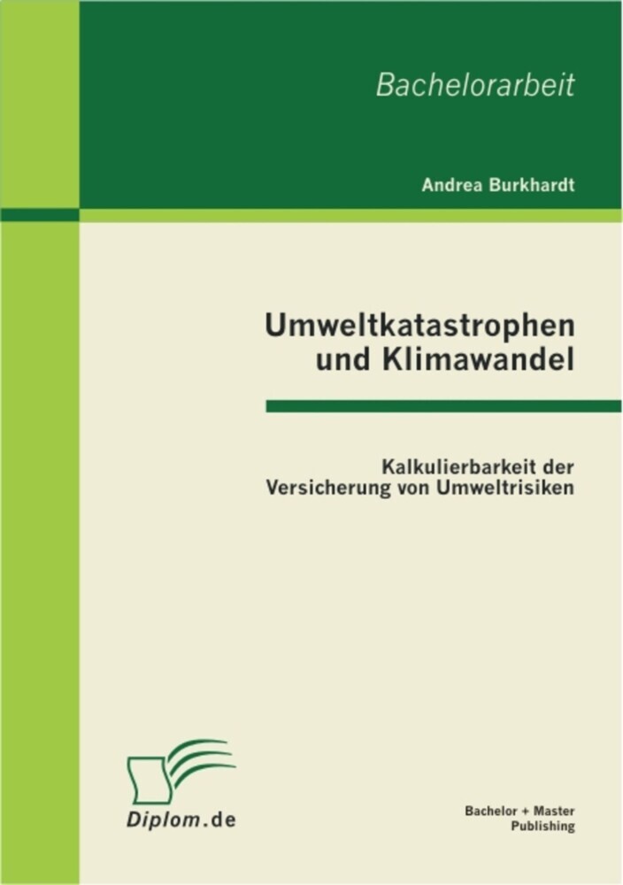 Umweltkatastrophen und Klimawandel: Kalkulierbarkeit der Versicherung von Umweltrisiken main product photo