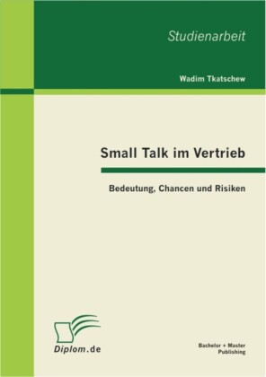 Small Talk im Vertrieb: Bedeutung, Chancen und Risiken