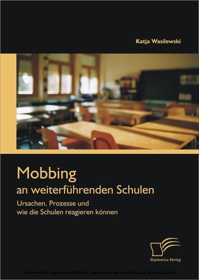 Mobbing an weiterführenden Schulen: Ursachen, Prozesse und wie die Schulen reagieren können main product photo