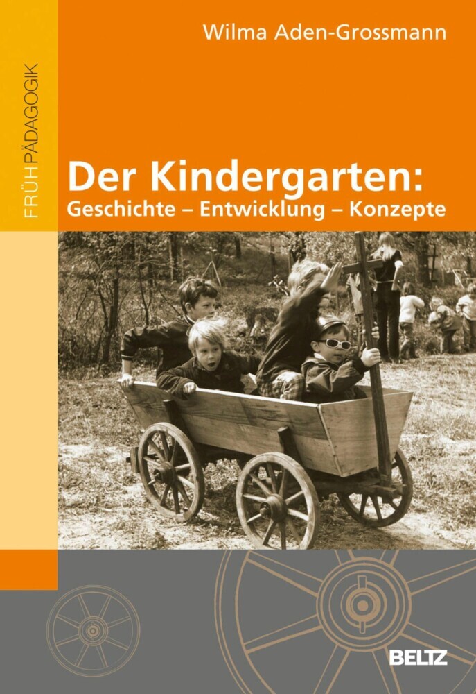 Der Kindergarten: Geschichte - Entwicklung - Konzepte main product photo
