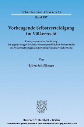 Vorbeugende Selbstverteidigung im Völkerrecht.
