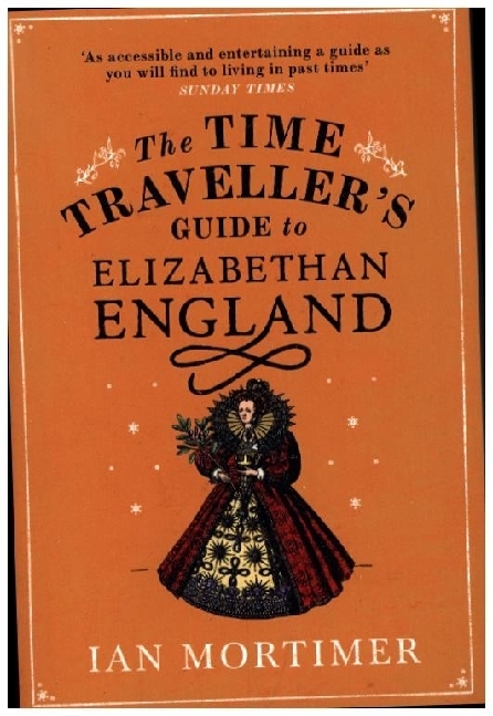 The Time Traveller's Guide to Elizabethan England main product photo