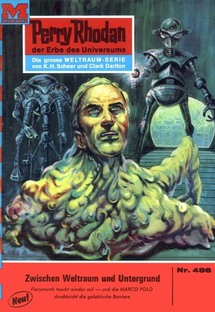 Perry Rhodan 486: Zwischen Weltraum und Untergrund main product photo
