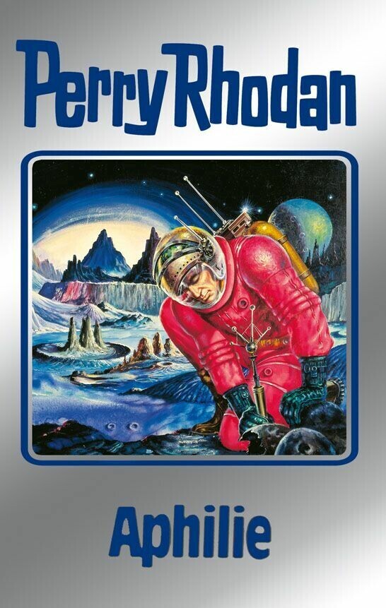 Perry Rhodan 81: Aphilie (Silberband) main product photo