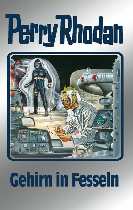 Perry Rhodan 70: Gehirn in Fesseln (Silberband) main product photo