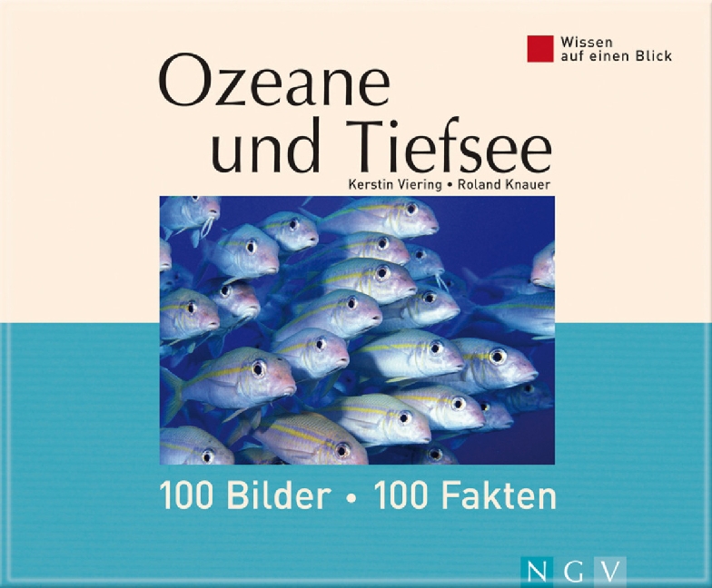 Ozeane und Tiefsee: 100 Bilder - 100 Fakten main product photo