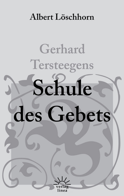 Gerhard Tersteegens Schule des Gebets main product photo