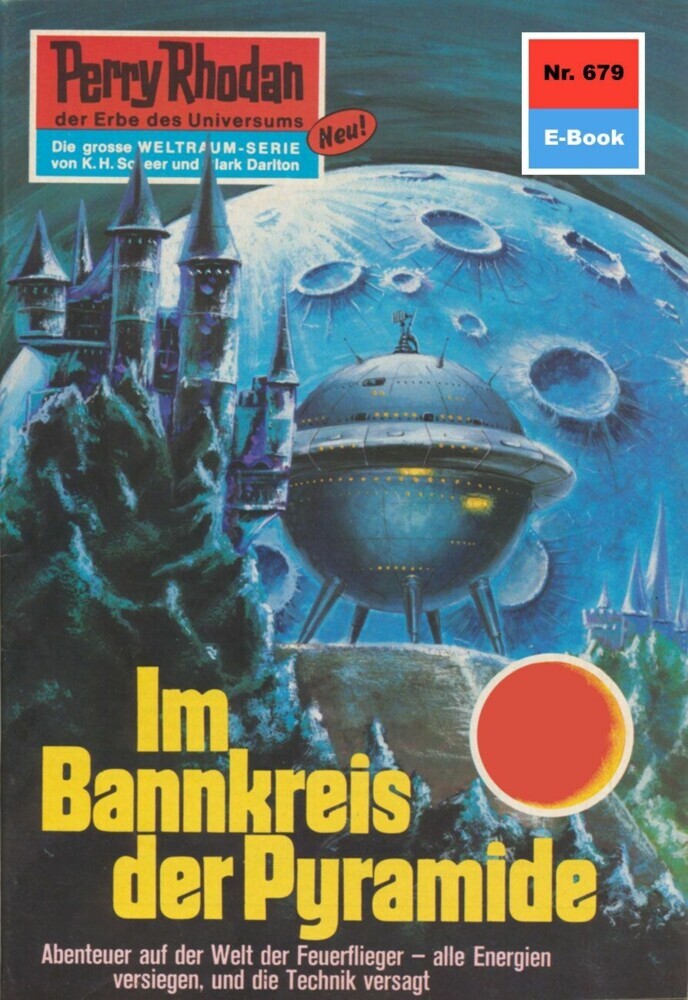 Perry Rhodan 679: Im Bannkreis der Pyramide main product photo