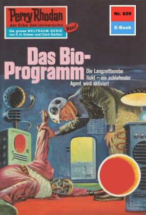Perry Rhodan 659: Das Bio-Programm
