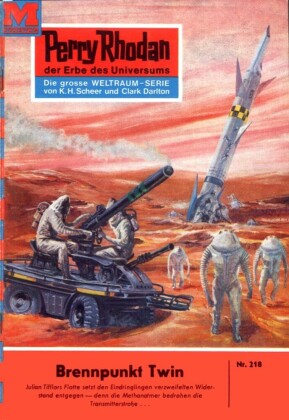 Perry Rhodan 218: Brennpunkt Twin