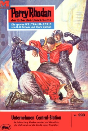 Perry Rhodan 293: Unternehmen Central-Station