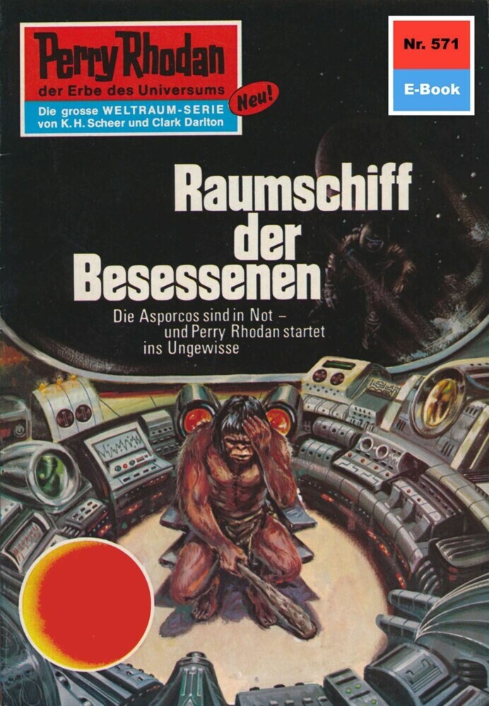 Perry Rhodan 571: Raumschiff der Besessenen main product photo