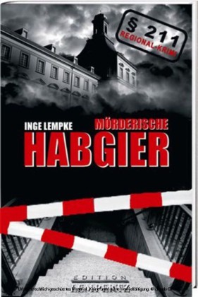 Mörderische Habgier
