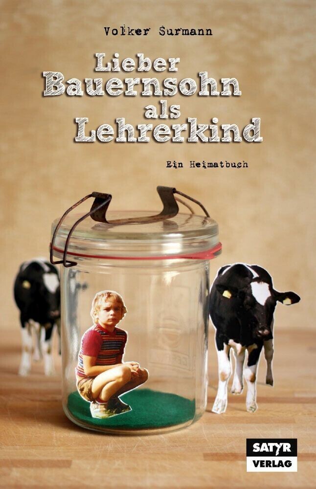 Lieber Bauernsohn als Lehrerkind main product photo
