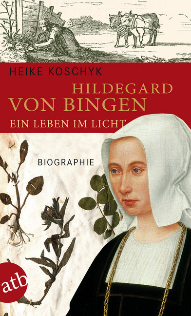 Hildegard von Bingen. Ein Leben im Licht main product photo