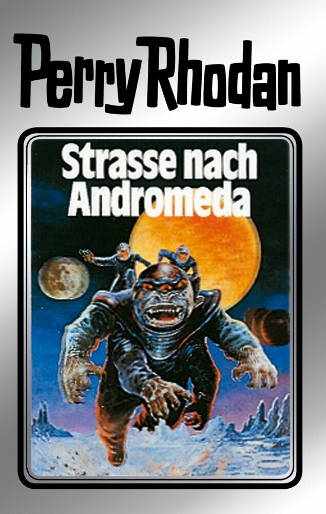 Perry Rhodan 21: Straße nach Andromeda (Silberband) main product photo
