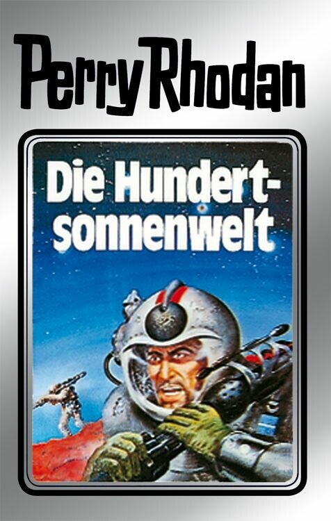 Perry Rhodan 17: Die Hundertsonnenwelt (Silberband) main product photo