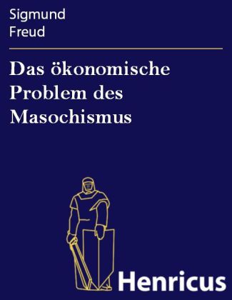 Das ökonomische Problem des Masochismus