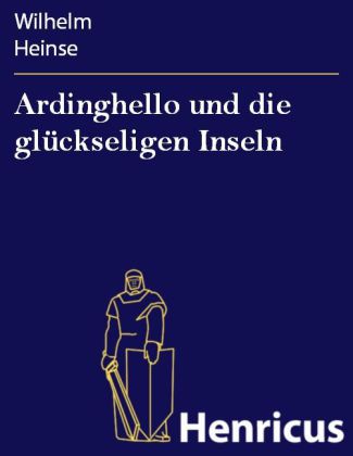 Ardinghello und die glückseligen Inseln main product photo