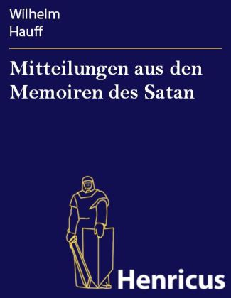 Mitteilungen aus den Memoiren des Satan