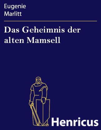 Das Geheimnis der alten Mamsell