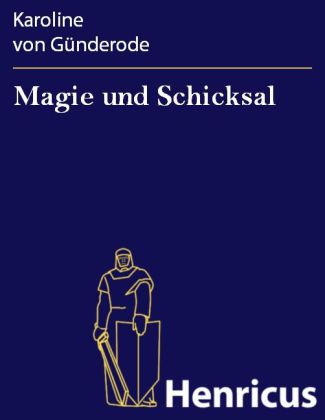 Magie und Schicksal