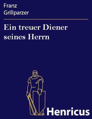 Ein treuer Diener seines Herrn