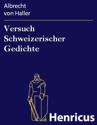 Versuch Schweizerischer Gedichte